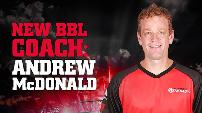 Renegades Appoint McDonald as BBL Head Coach